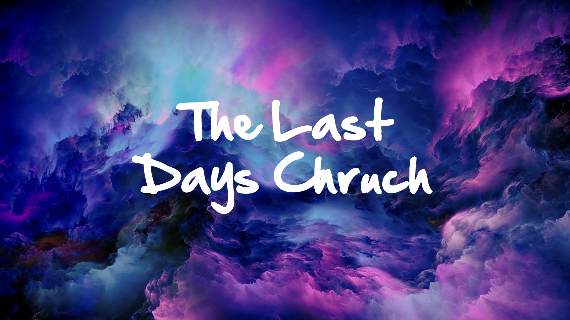 When Are The Last Days? | Pt. 8 - The Last Days Church